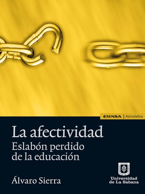 cover image of La afectividad. Eslabón perdido de la educación